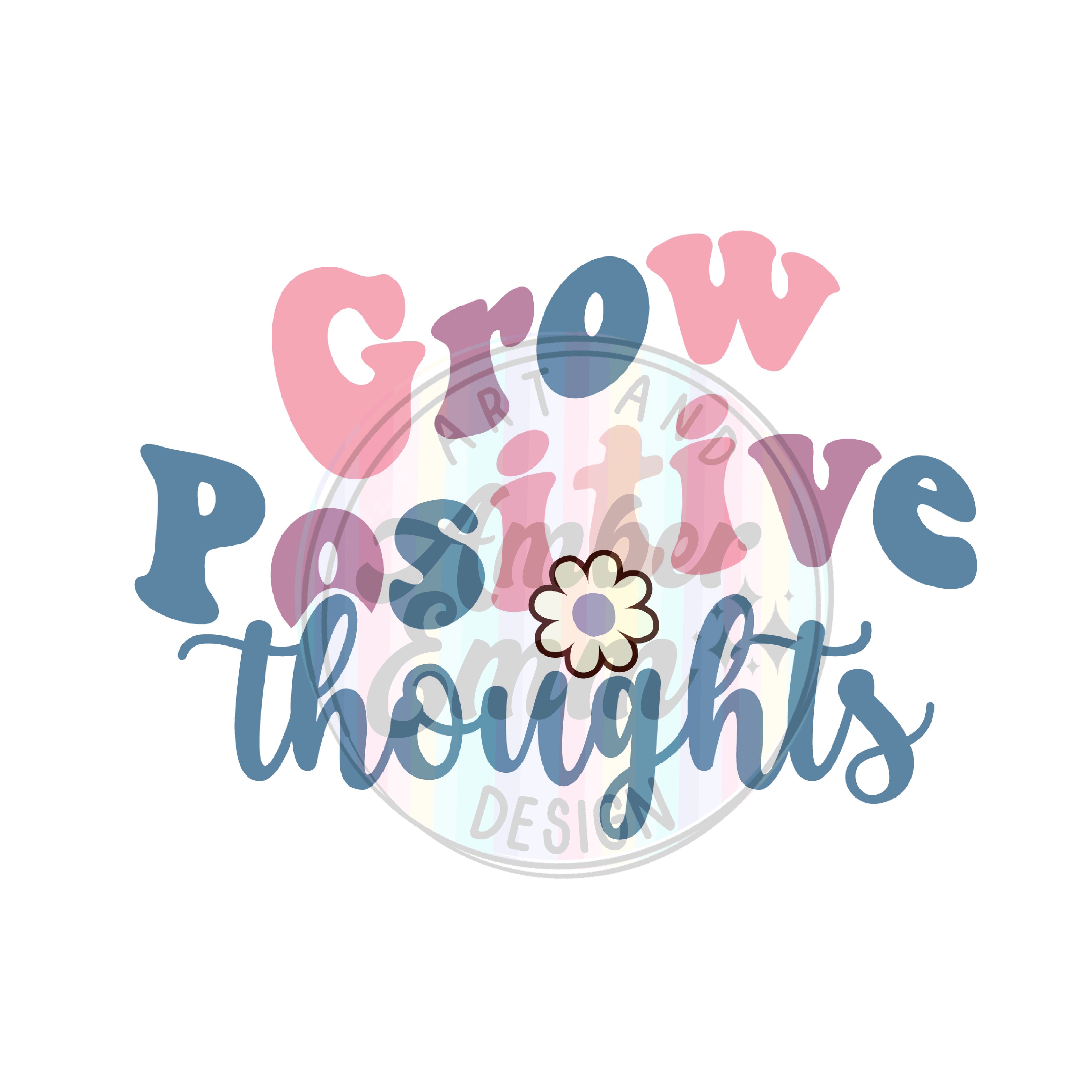 Grow positive thoughts PNG